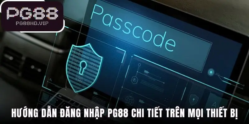 Đăng nhập PG88 tiện lợi với quy trình tối ưu cho mọi thiết bị