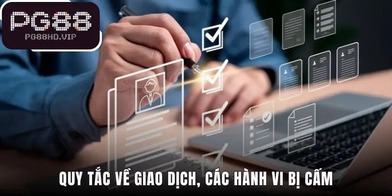 Điều khoản sử dụng quy định giao dịch và chống gian lận