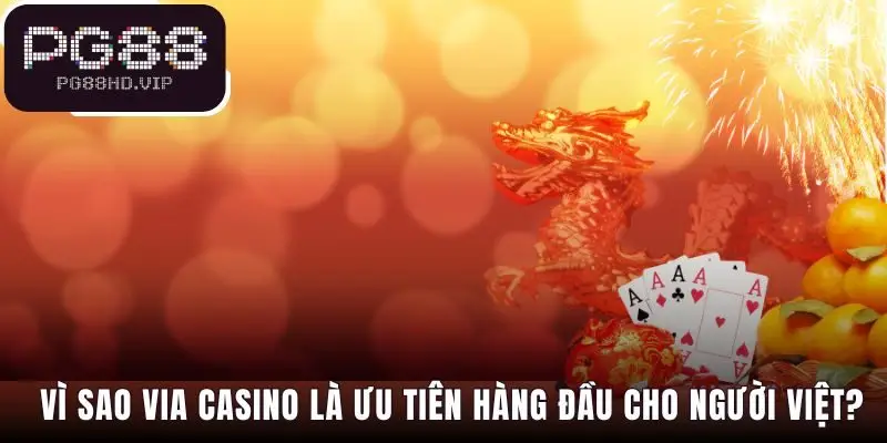 Sức hút đến từ trải nghiệm độc quyền dành riêng người Việt